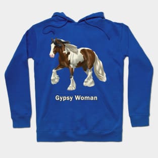 Bay Pinto Gypsy Vanner Horse Gypsy Woman Hoodie